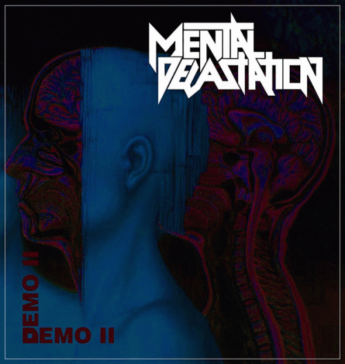 Mental Devastation : Demo II